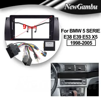 NewGambu 9-дюймовая Автомобильная Рамка Для BMW 5 СЕРИИ E38 E39 E53 X5 1998-2005 Кабель Canbus DVD dash trim установочная панель Android