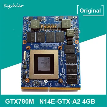 Оригинальный GTX 780M GTX780M 4GB N14E-GTX-A2 Видеодисплей Графическая Карта VGA Для Ноутбука Dell M17X R5 R4 M18X R2 R3 R4 Clevo